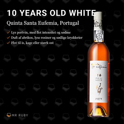 10 years old white port, Quinta Santa Eufemia, Duoro, Portugal
