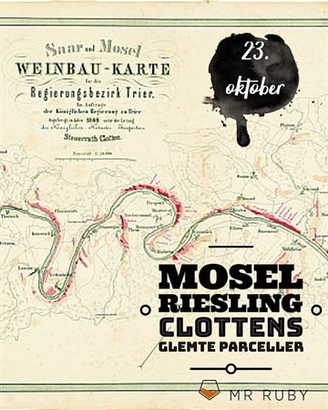 Mosel Riesling - Clottens glemte parceller 23. Oktober