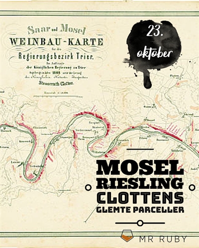 Mosel Riesling - Clottens glemte parceller 23. Oktober