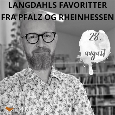 Langdahls Riesling favoritter fra Rheinhessen og Pfalz 28. August